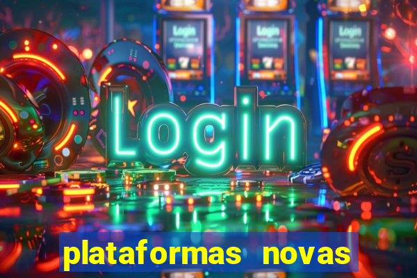 plataformas novas fortune tiger