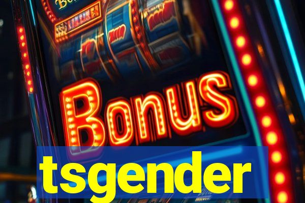 tsgender