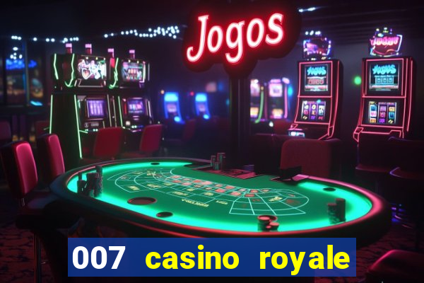 007 casino royale legenda baixar