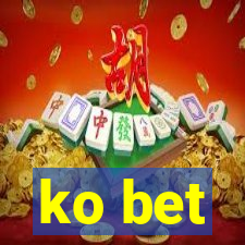 ko bet