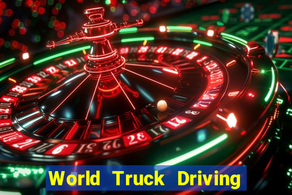 World Truck Driving Simulator Dinheiro Infinito tudo desbloqueado 2024