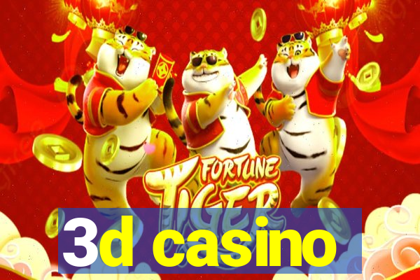 3d casino