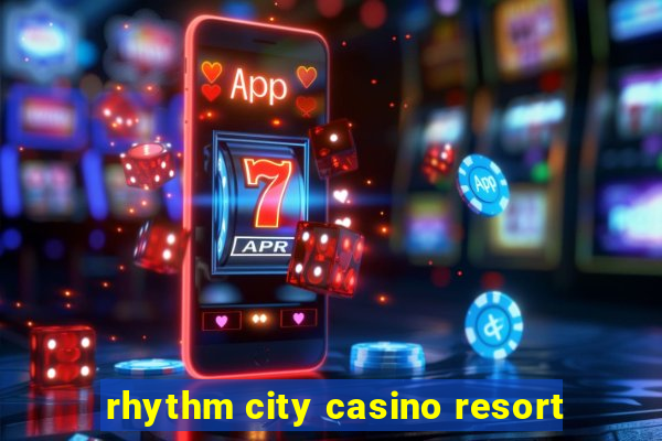 rhythm city casino resort