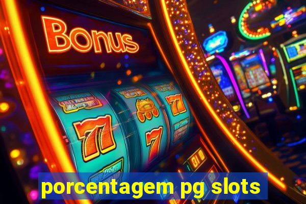 porcentagem pg slots