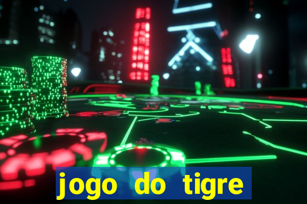 jogo do tigre teste grátis