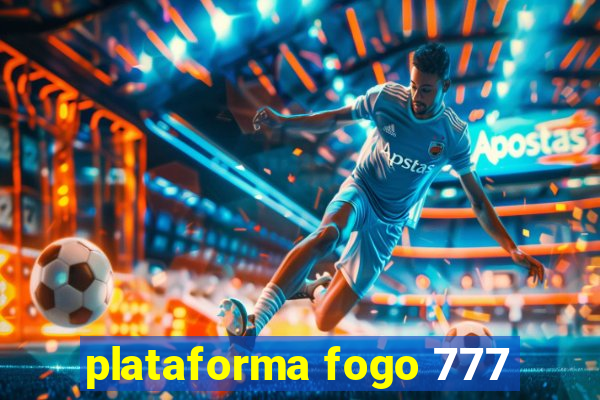 plataforma fogo 777