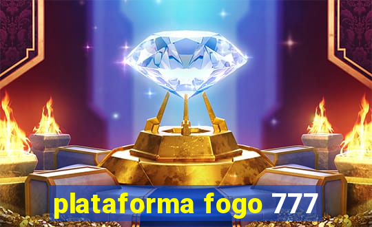 plataforma fogo 777