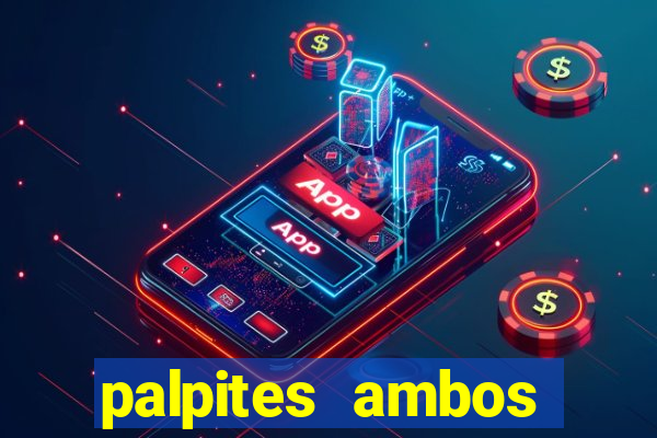 palpites ambos marcam hoje