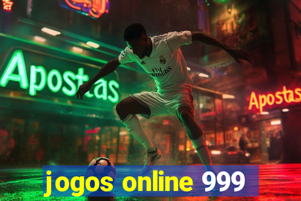 jogos online 999