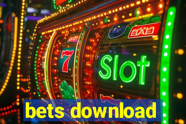 bets download