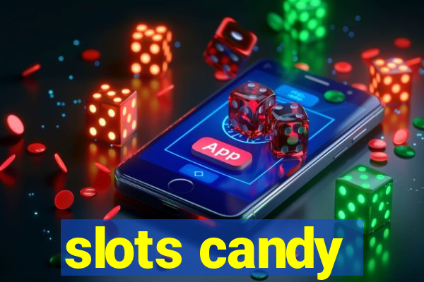 slots candy