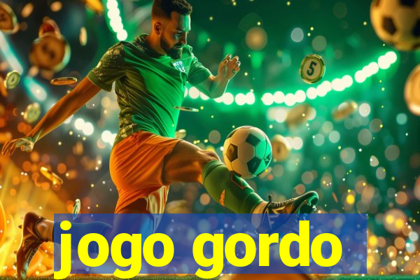 jogo gordo