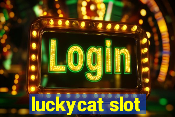 luckycat slot