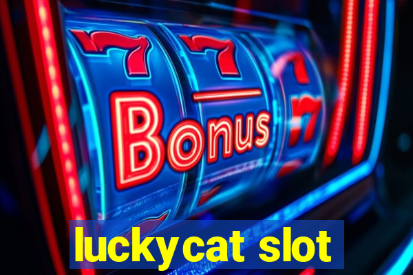 luckycat slot