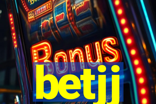 betjj