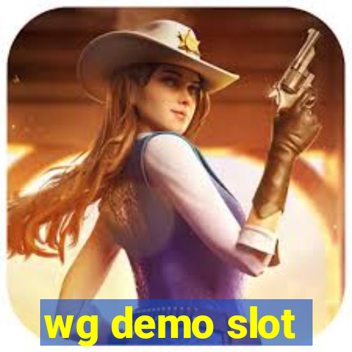 wg demo slot