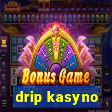 drip kasyno