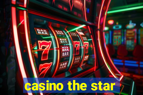 casino the star