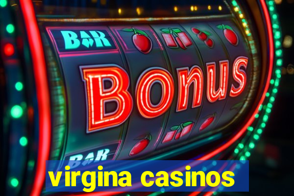 virgina casinos