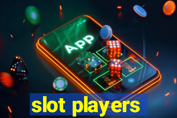 slot players