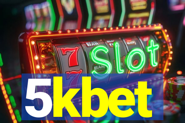 5kbet