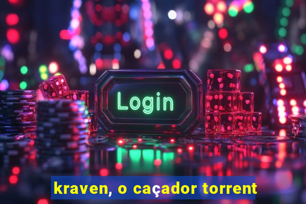 kraven, o caçador torrent