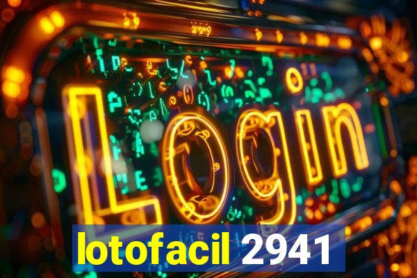 lotofacil 2941