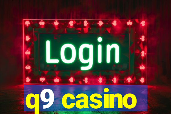 q9 casino