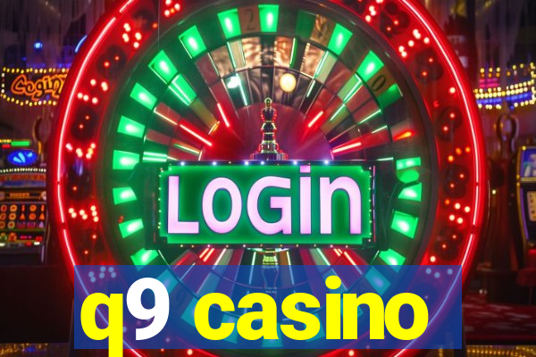 q9 casino