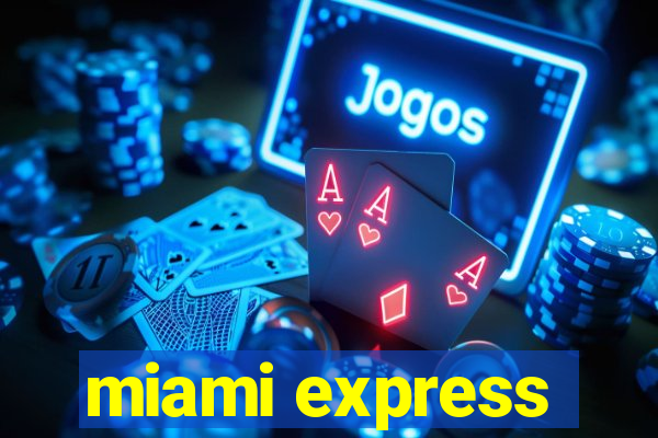 miami express