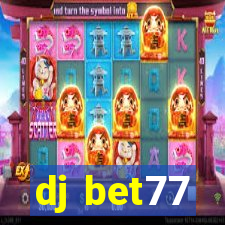 dj bet77