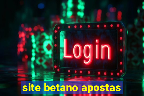 site betano apostas