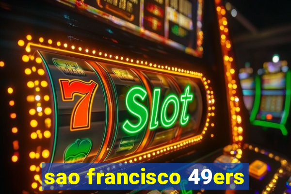 sao francisco 49ers