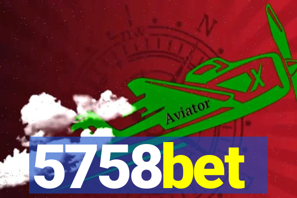 5758bet