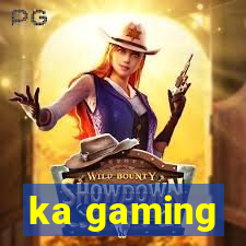 ka gaming