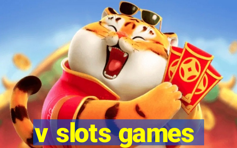 v slots games