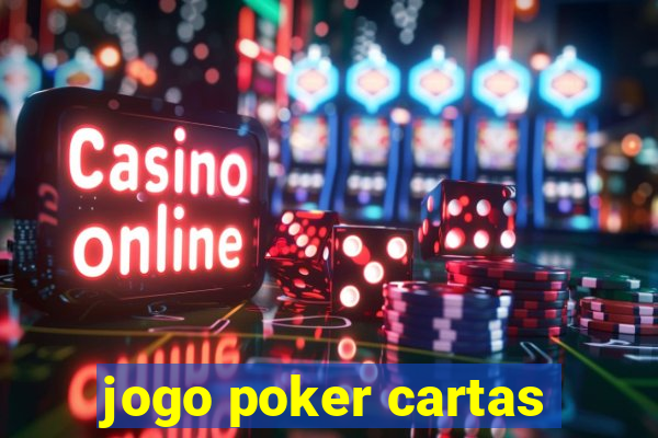 jogo poker cartas