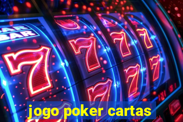 jogo poker cartas