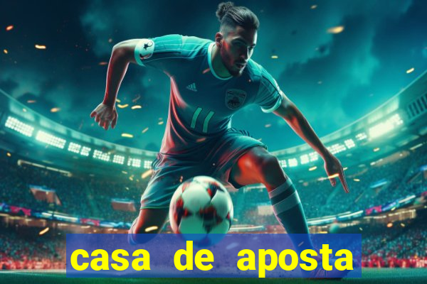 casa de aposta jogo aberto