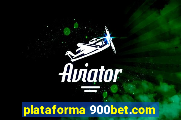 plataforma 900bet.com