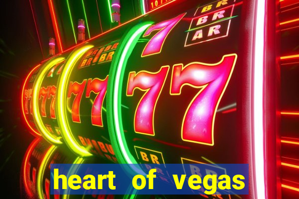 heart of vegas slots casino facebook