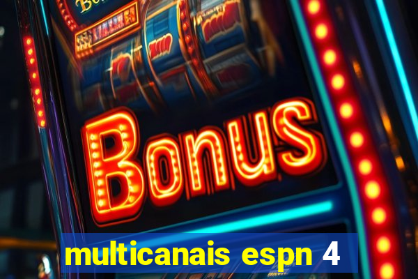 multicanais espn 4