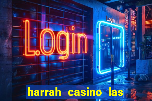 harrah casino las vegas nv