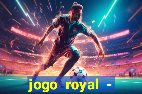 jogo royal - leovegas clube