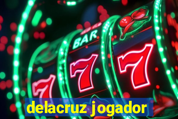 delacruz jogador