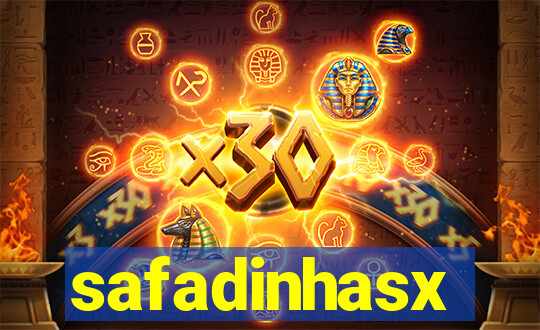 safadinhasx