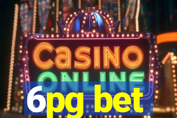 6pg bet