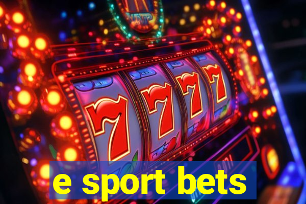 e sport bets