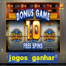 jogos ganhar dinheiro de verdade