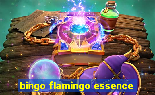 bingo flamingo essence